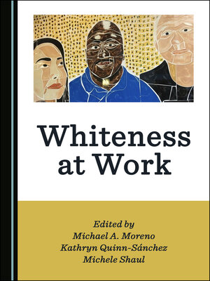 cover image of Whiteness at Work